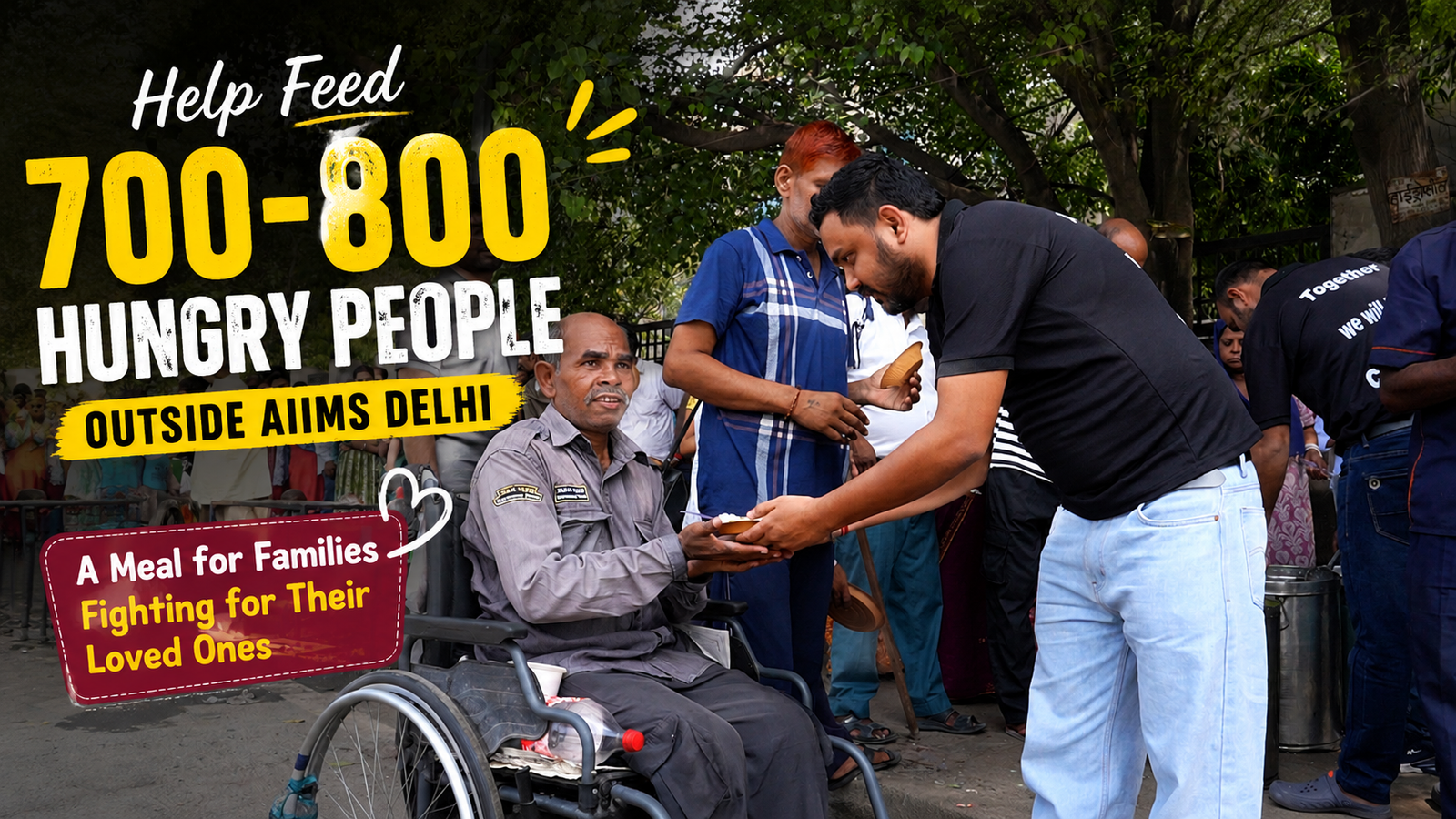 Meals of Hope – Feed Families Outside AIIMS Delhi